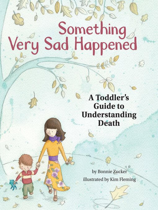 Title details for Something Very Sad Happened by Bonnie Zucker - Available